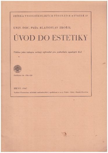 Úvod do estetiky od Blahoslav Zbořil.
